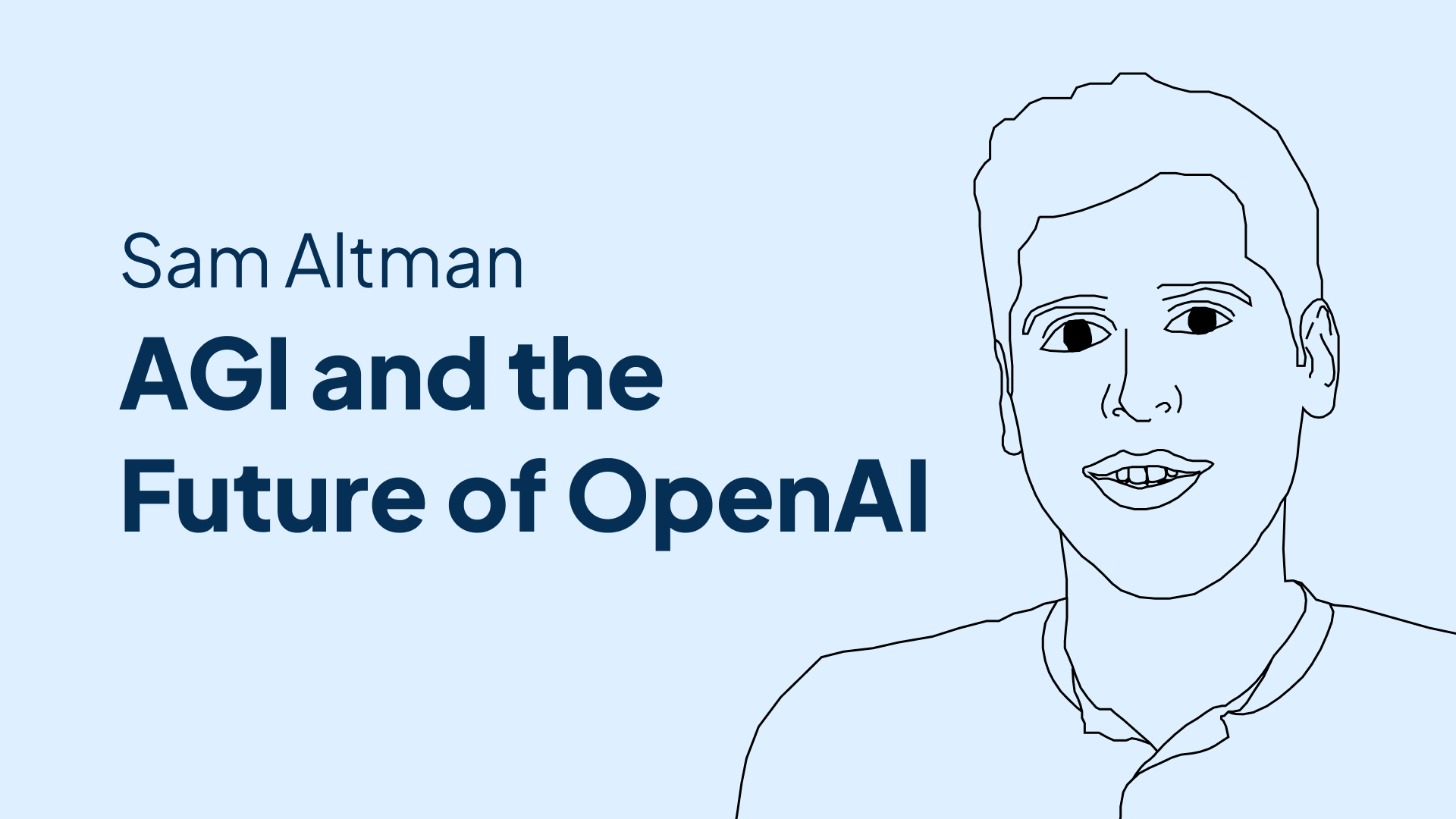 Sam Altman on AGI and the Future of OpenAI post image