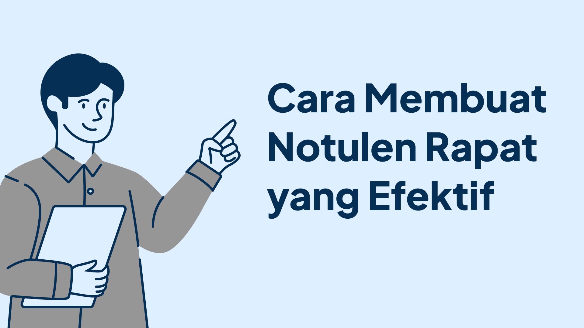 Cara Membuat Notulen Rapat yang Efektif post image