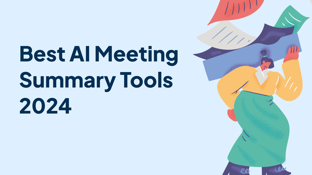 Best AI Meeting Summary Tools 2024 post image