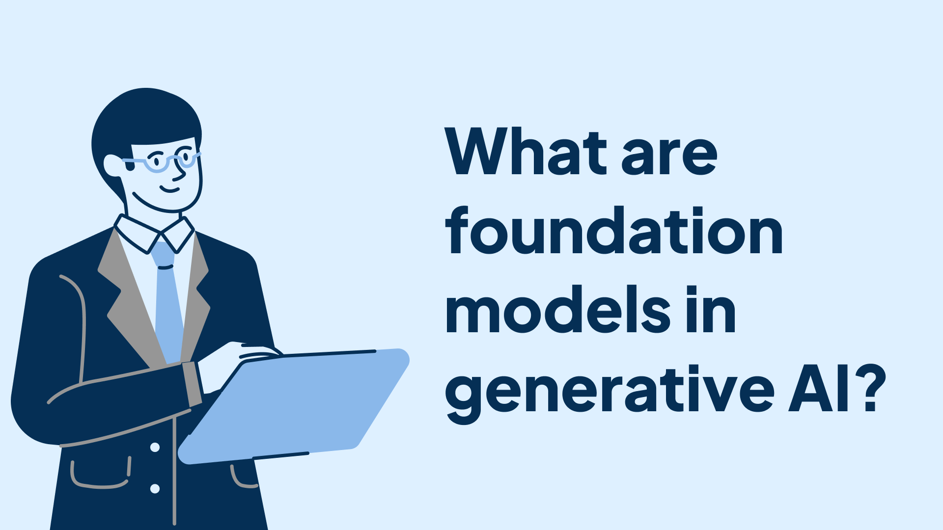 What are Foundation Models? post image