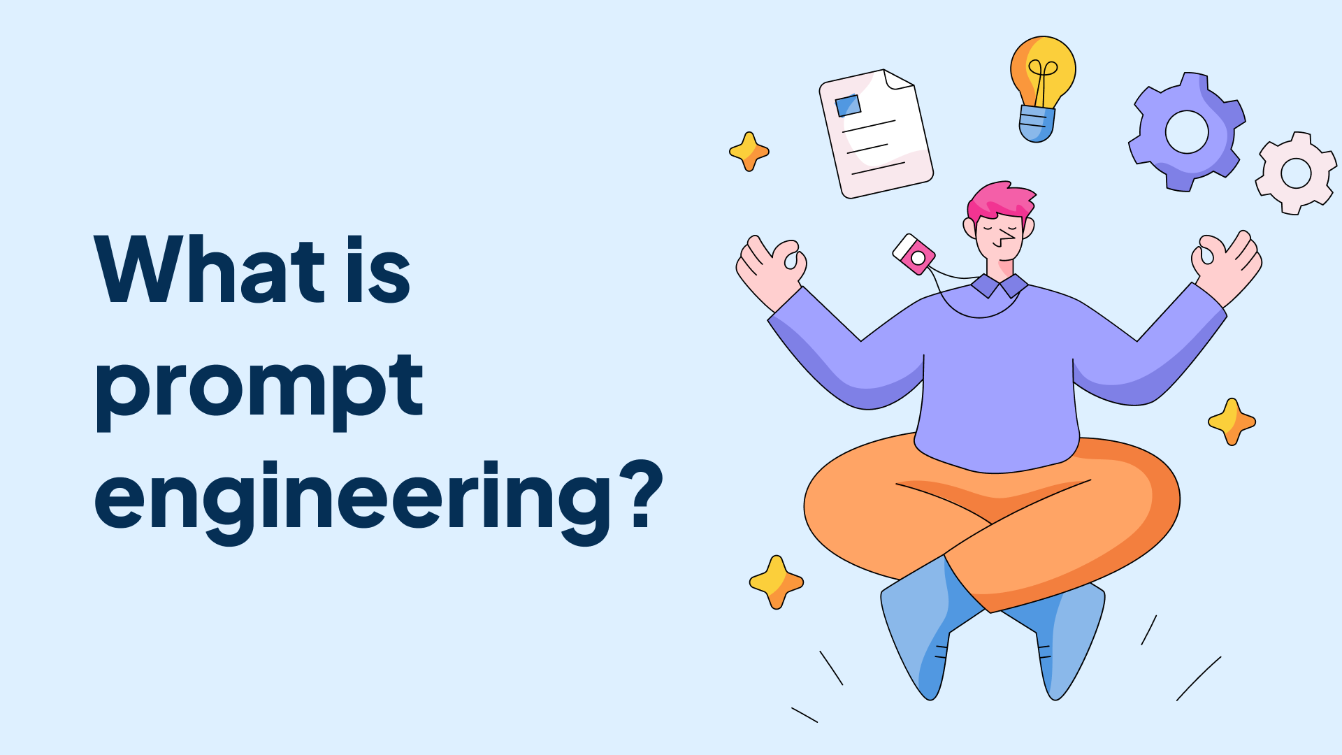 What is Prompt Engineering?