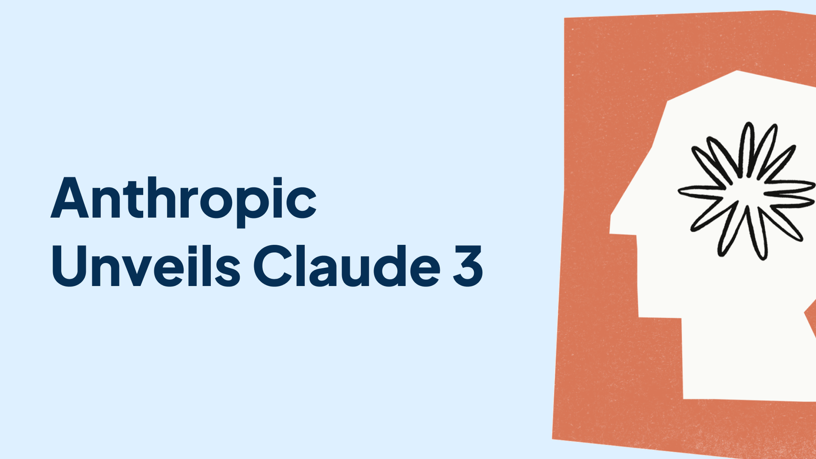 Anthropic Unveils Claude 3